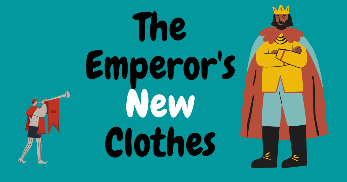 The emperor's new clothes