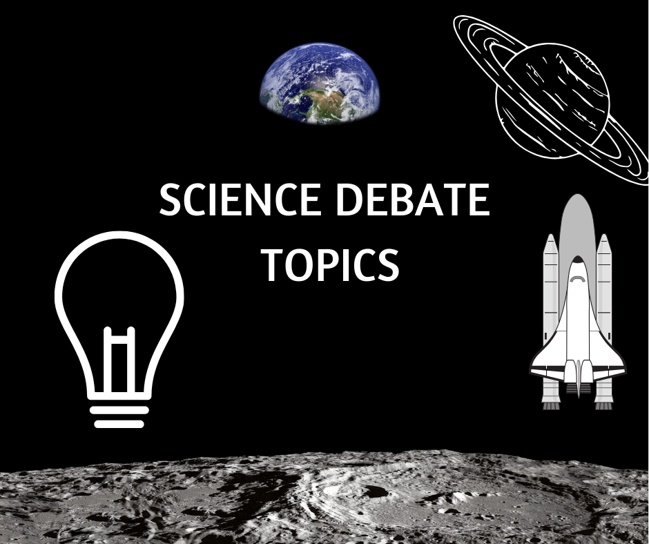 science debate topics
