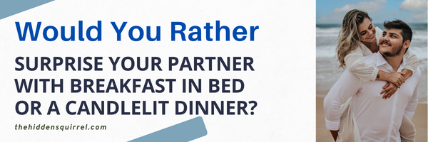 Would You Rather Questions for couples